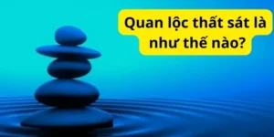 Quan lộc thất sát là như thế nào?